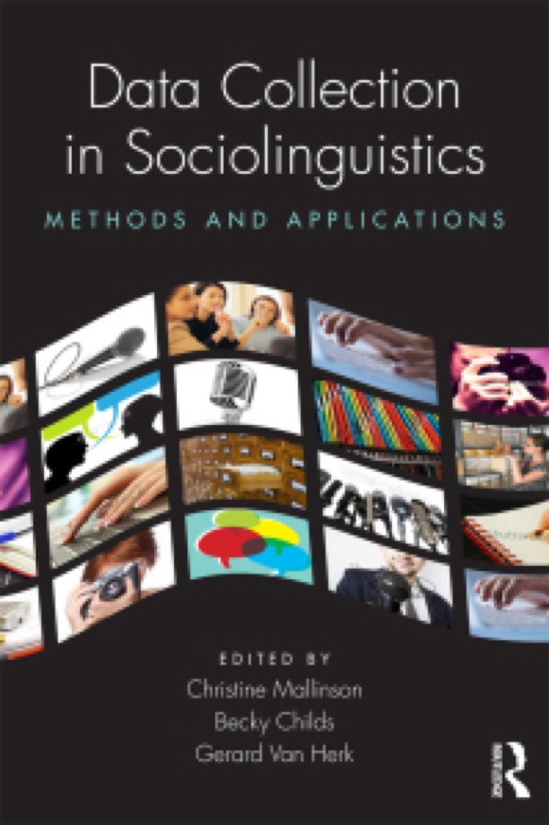 Mallinson et al. (eds.): Data Collection in Sociolinguistics: Methods and Applications