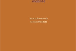 Mondada, L. (éd.): Corps en interaction. Participation, spatialité, mobilité