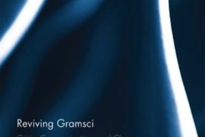 Briziarelli &amp; Martínez Guillem: Reviving Gramsci. Crisis, Communication, and Change