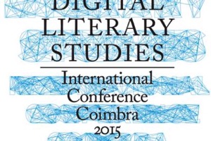 14-15 May 2015: &quot;Digital Literary Studies&quot;
