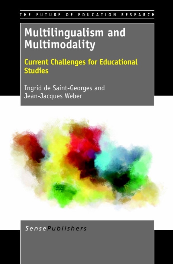 de Saint-Georges &amp; Weber (eds.): Multilingualism and Multimodality. Current Challenges for Educational Studies