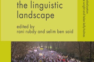 Rubdy &amp; Ben Said: Conflict, Exclusion and Dissent in the Linguistic Landscape